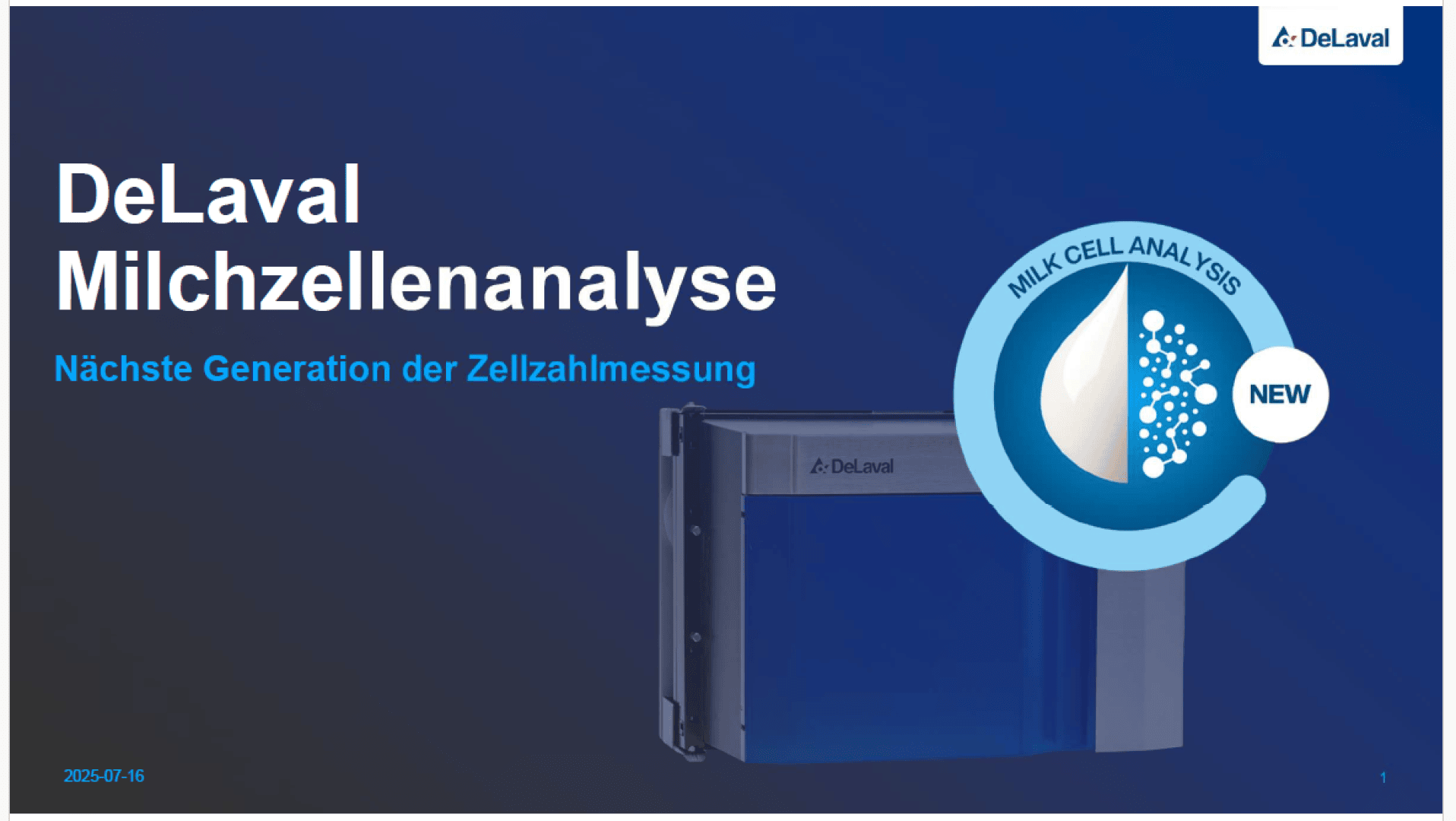 Eine Werbefolie für die DeLaval Milchzellenanalyse mit einem blauen Gerät, einer Tröpfchengrafik mit der Aufschrift Milk Cell Analysis NEW und einem Text, der die nächste Generation der Zellzahlmessung anpreist.